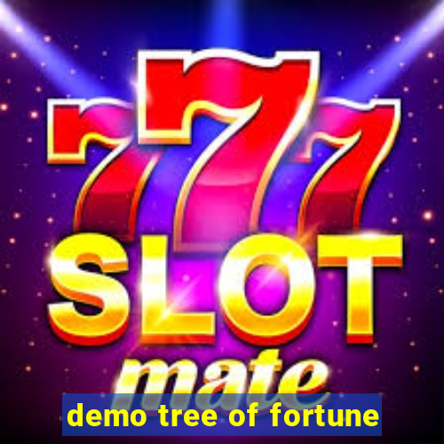 demo tree of fortune